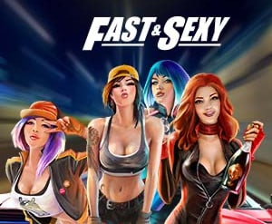 fast and sexy